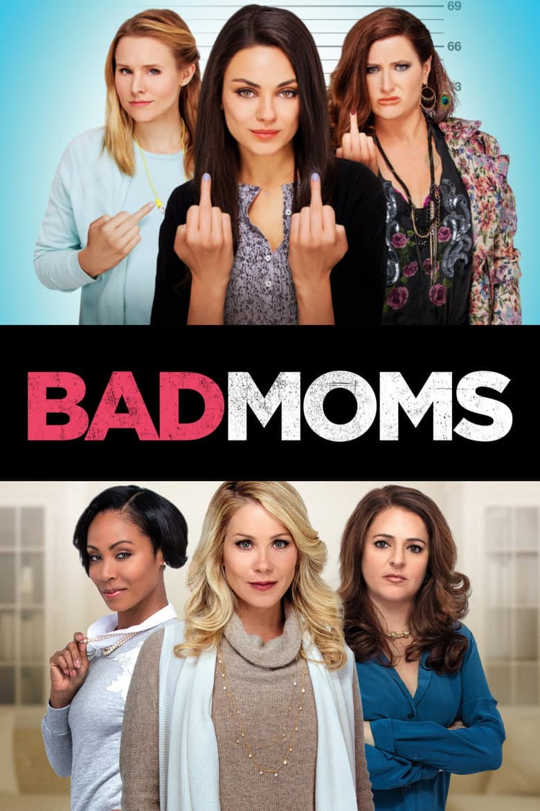Bad Moms — posters 4