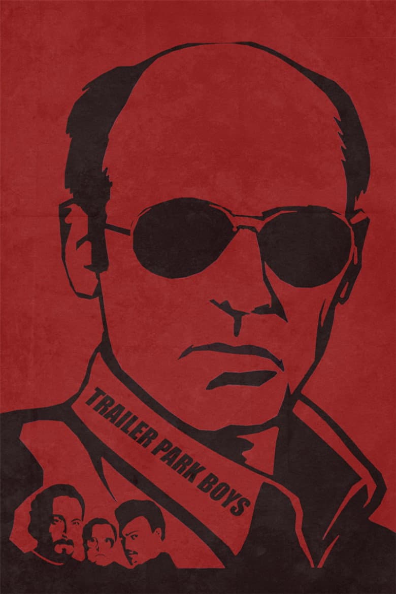 Trailer Park Boys — posters 6