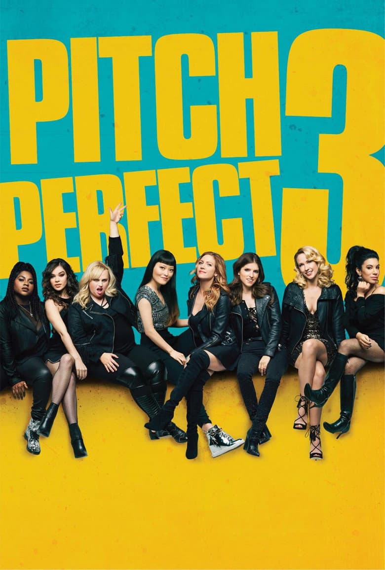 Pitch Perfect 3 — posters 7