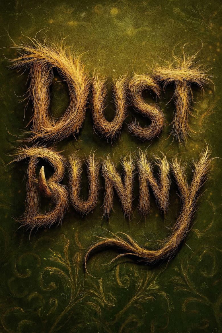 Dust Bunny — posters 6