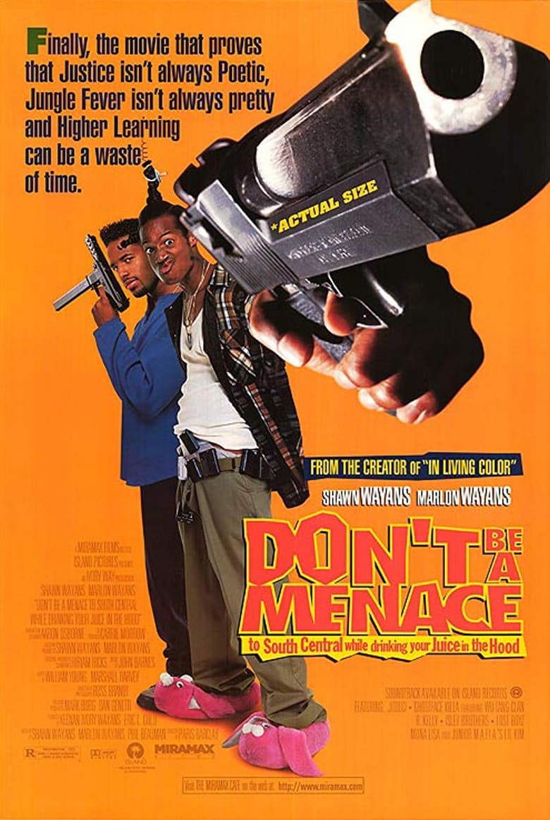 Don't Be a Menace to South Central While Drinking Your Juice in the Hood — posters 7