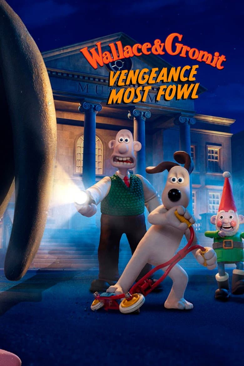 Wallace & Gromit: Vengeance Most Fowl — posters 4