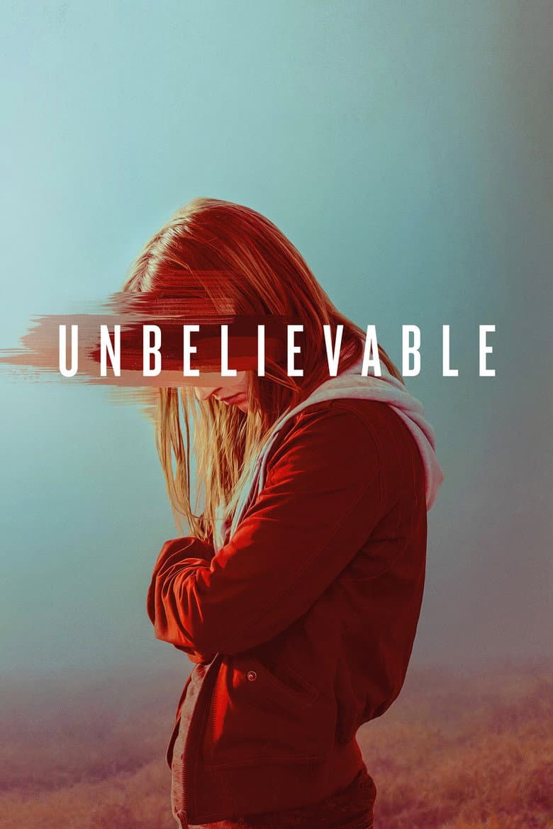 Unbelievable — posters 2