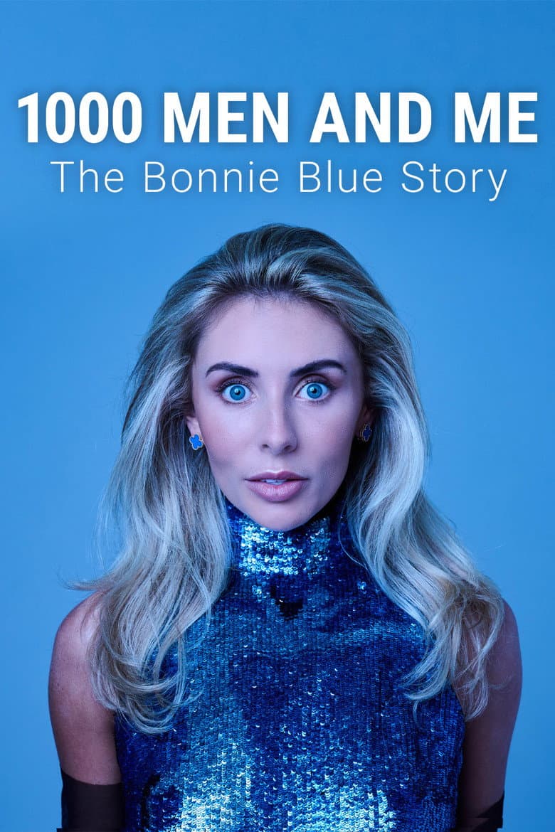 1000 Men and Me: The Bonnie Blue Story — posters 2