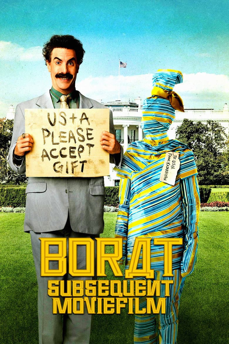 Borat Subsequent Moviefilm: Delivery of Prodigious Bribe to American Regime for Make Benefit Once Glorious Nation of Kazakhstan — posters 8