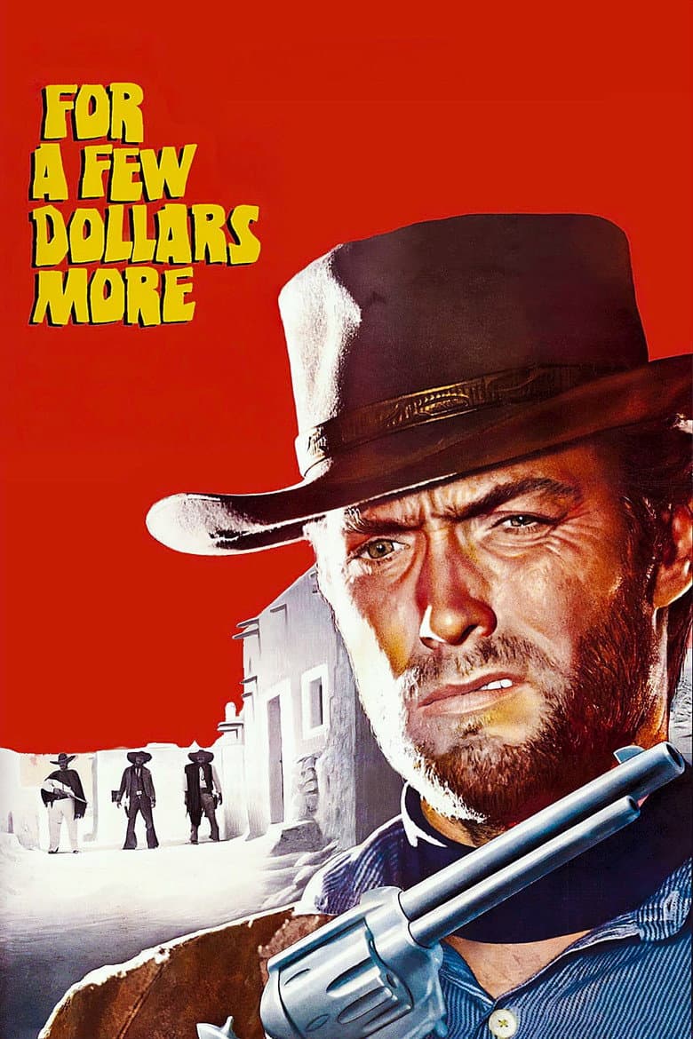 For a Few Dollars More — posters 7