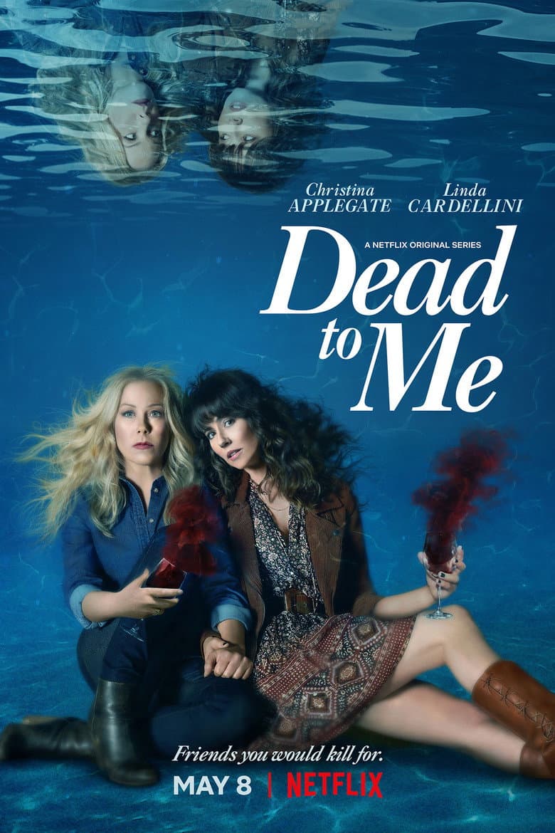 Dead to Me — posters 7