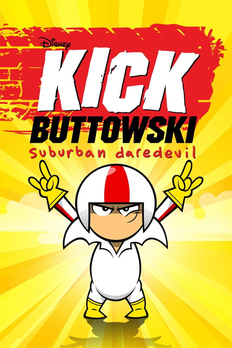 Kick Buttowski: Suburban Daredevil — posters 4
