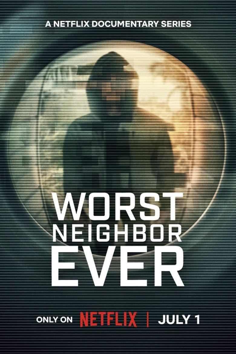 Worst Neighbor Ever — posters 2
