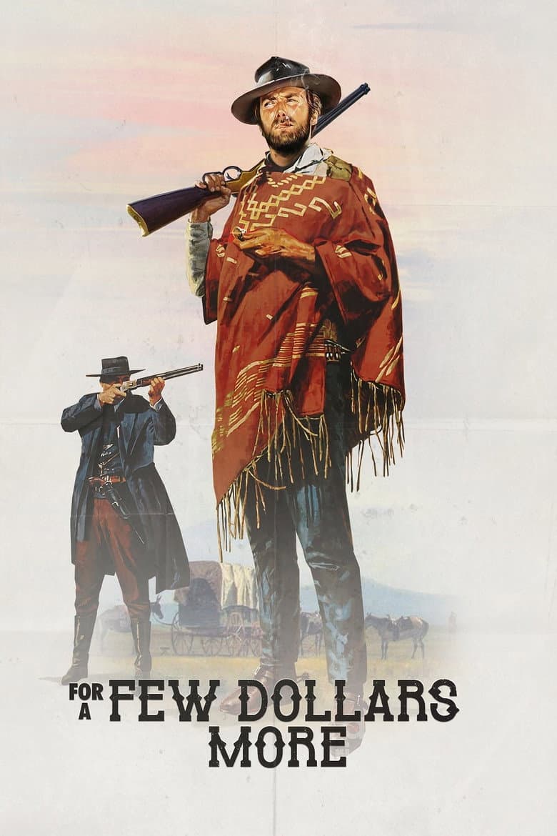For a Few Dollars More — posters 5