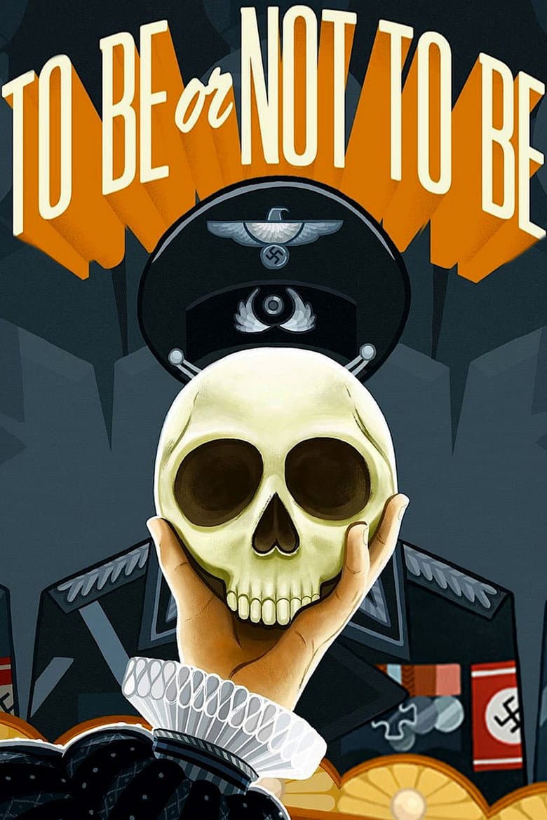 To Be or Not to Be — posters 2