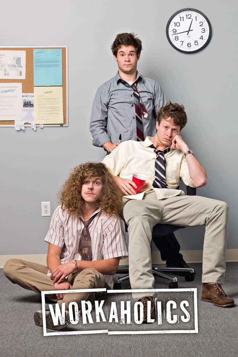 Workaholics — posters 6