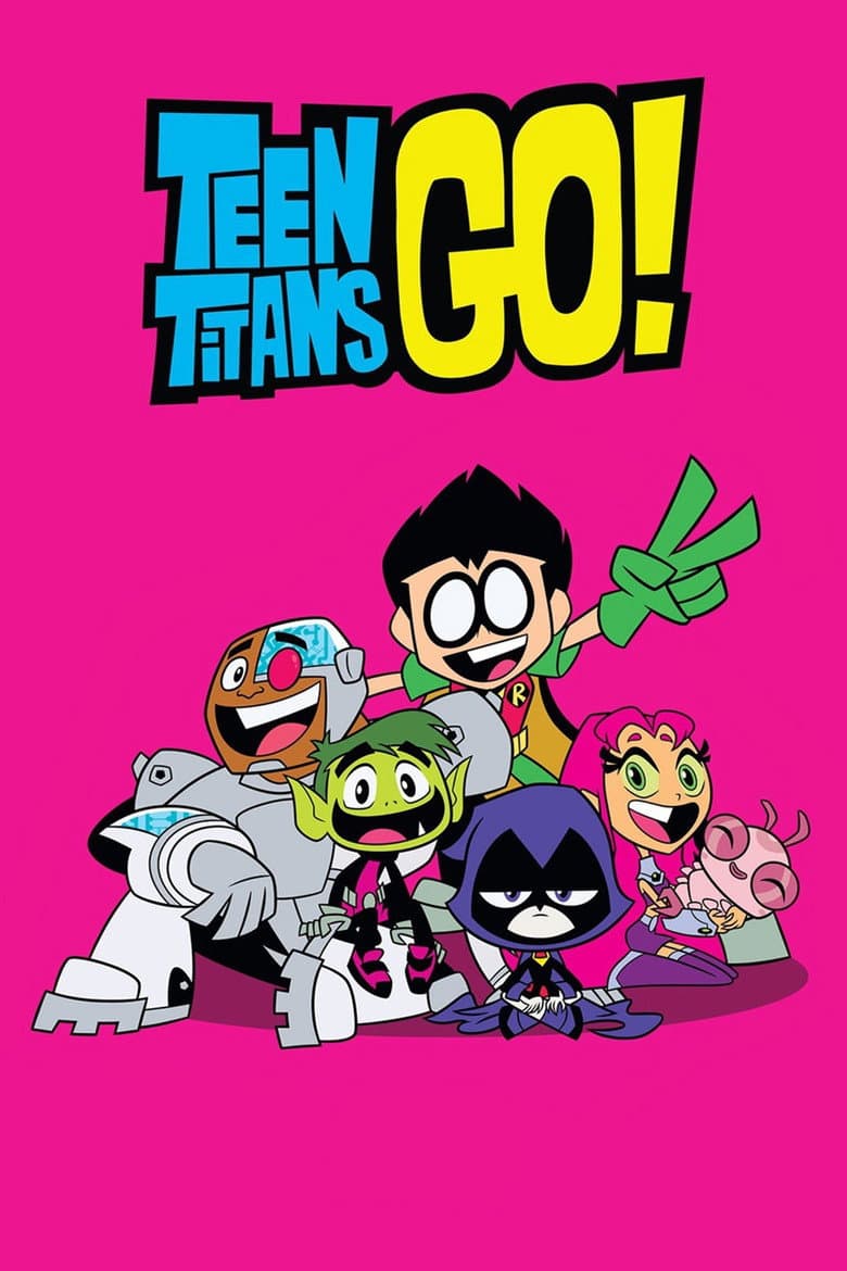 Teen Titans Go! — posters 7