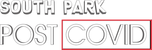 South Park: Post COVID