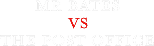 Mr Bates vs The Post Office