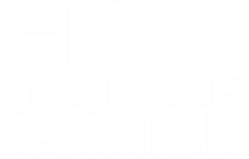 How I Met Your Father