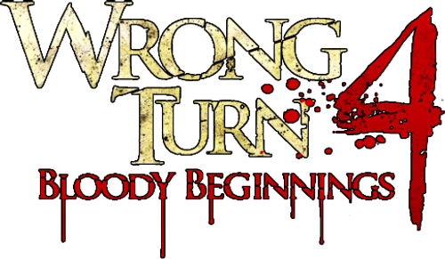 Wrong Turn 4: Bloody Beginnings