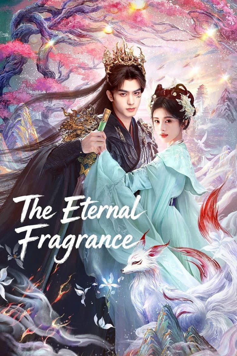 The Eternal Fragrance poster